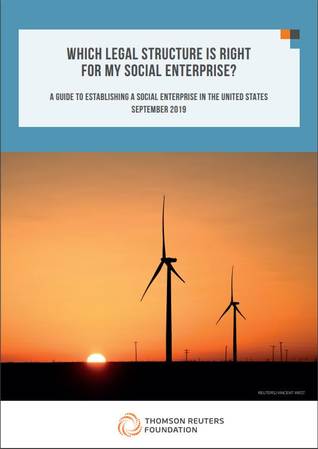 Which legal structure is right for my social enterprise? A guide to establishing a social enterprise in the United States