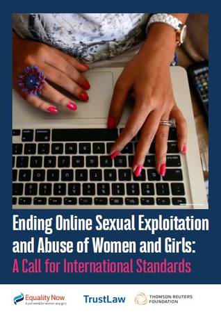 Ending Online Sexual Exploitation and Abuse of Women and Girls: A Call for International Standards