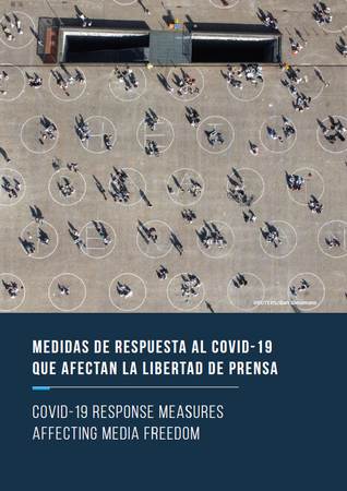 COVID-19 Response measures affecting media freedom / Medidas de respuesta al COVID-19 que afectan la libertad de prensa