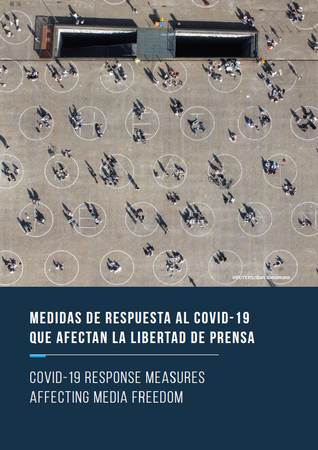 COVID-19 Response measures affecting media freedom / Medidas de respuesta al COVID-19 que afectan la libertad de prensa